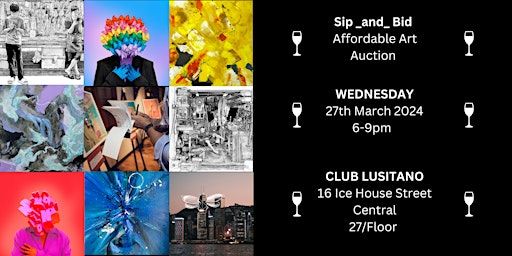 SIP AND BID - Affordable Art Auction | Club Lusitano
