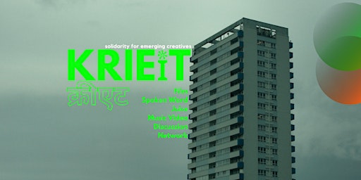 KRIEIT | क्रीएट - Solidarity for emerging creatives - April Edition | The Place