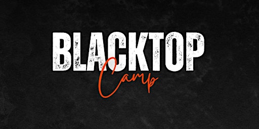 FREE Blacktop Camp | 1461 8th Ave
