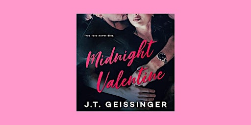 DOWNLOAD [Pdf]] Midnight Valentine by J.T. Geissinger EPub Download | Delhi