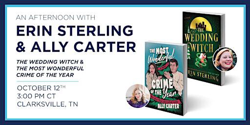 An Afternoon with Bestselling Authors, Erin Sterling & Ally Carter | Books-A-Million