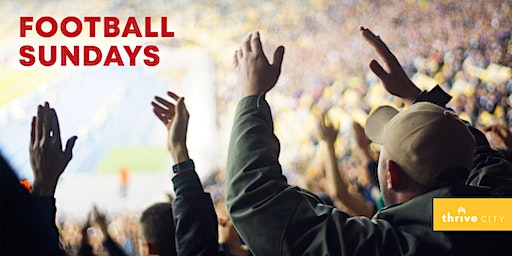 Football Sundays | Thrive City