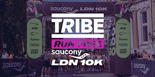 TRIBE Run Free X Saucony London 10K | Piccadilly