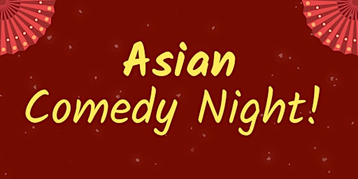 Asian Comedy Night! | Forget Me Not Coffee