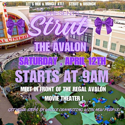 Strut The Avalon! Saturday April 12th at 9:00 AM | Regal Avalon