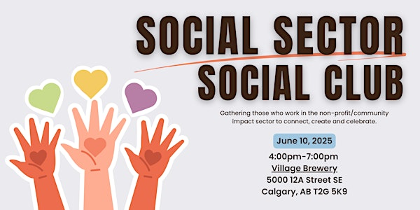 Social Sector Social - June 10, 2025 | Village Brewery