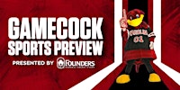 Gamecock Sports Preview Presented by Founders Federal Credit Union | Pastides Alumni Center