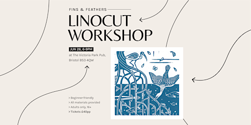 FINS & FEATHERS Linocut Workshop | The Victoria Park