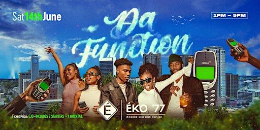 DA FUNCTION | ÉKO '77 New Cross