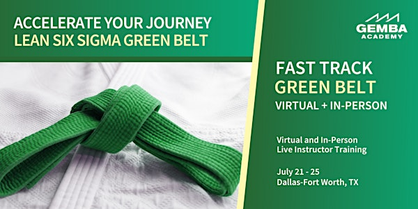 Fast Track to Lean Six Sigma Green Belt Certification | Gemba Academy Training Center