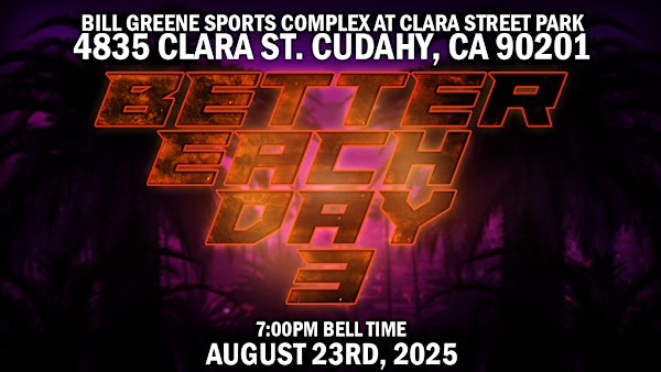 Epic Pro Wrestling - Better Each Day 3 | Bill Greene Sports Complex