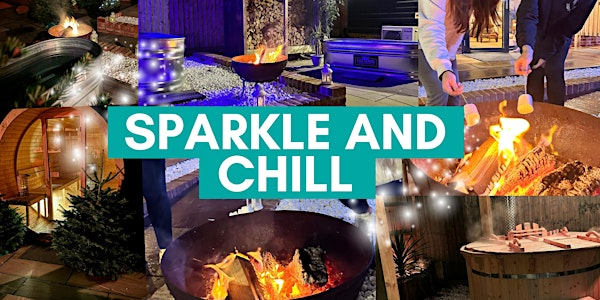 Sparkle & Chill | Chill at the Yard
