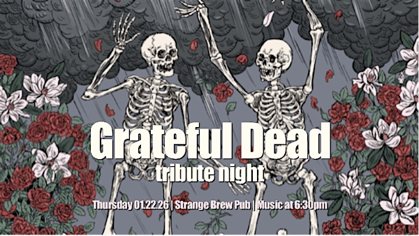Grateful Dead tribute (early show) | Strange Brew Pub