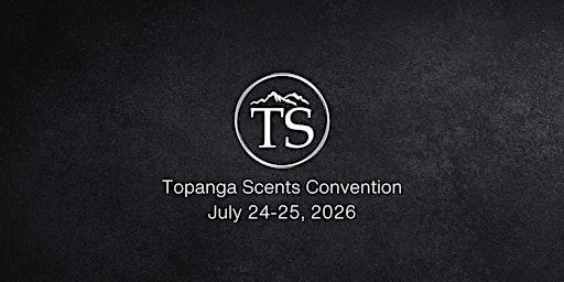 Topanga Scents Convention & Gala - 2026 | MAD House 101 Restaurant & Bar