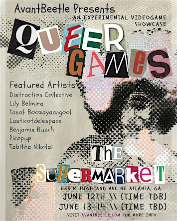 Queer Games: A Videogame Exhibition | 638 N Highland Ave NE