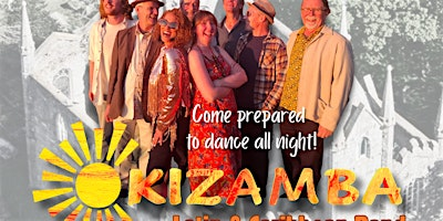 Kizamba Saturday 4th July 2026 at "The OC" - St Day. 8pm. | St Day Old Church