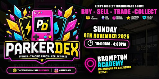 The ParkerDex Show Gillingham | Brompton Academy