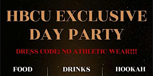 The HBCU Exclusive Day Party | La Mi Amore