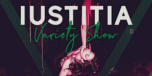 Iustitia Variety Show & Silent Auction | The Newport Theater