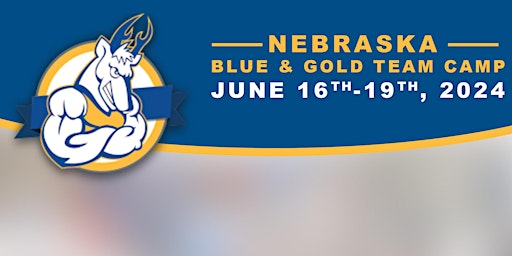Nebraska Blue & Gold Team Camp - 2024 - Coaches Registration | Buffalo County Fairgrounds