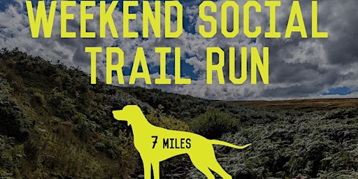 Weekend Social Trail Run April | Etherow Country Park