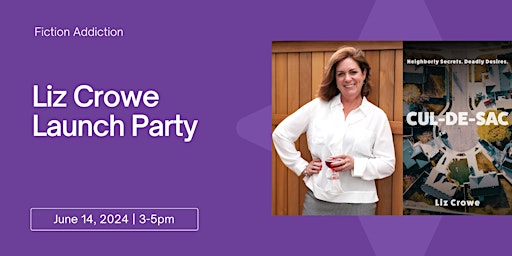 Liz Crowe Launch Party | Fiction Addiction