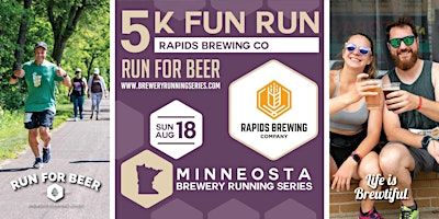 5k Beer Run x Rapids Brewing Co | 2024 MN Brewery Running Series | Rapids Brewing Company
