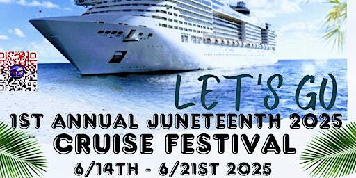 1ST ANNUAL JUNETEENTH 2025 CRUISE FESTIVAL | Port of Galveston