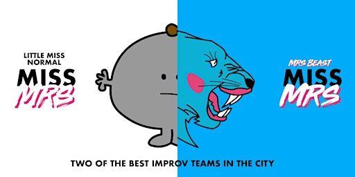 Miss Mrs Improv Show | The Assembly Theatre