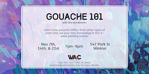 Gouache 101 | Winkler Arts & Culture