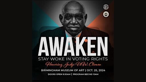 AWAKEN: Stay Woke in Voting Rights, Honoring Judge U.W. Clemon | Birmingham Museum of Art, Reverend Abraham Woods Junior Boulevard, Birmingham, AL, USA