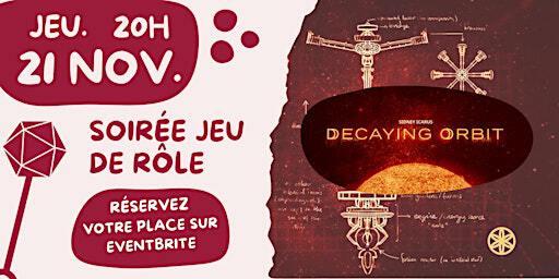 Jeu de rôle - Decaying Orbit : Projet HEPHAESTUS | L'Heure du Jeu - Champs Libres