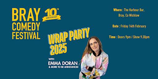 Wrap Party 2025 Bray Comedy Festival | The Harbour Bar