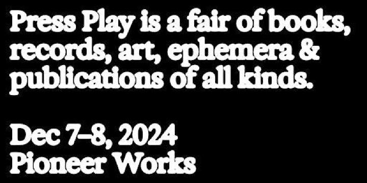 Press Play 2024 | Pioneer Works