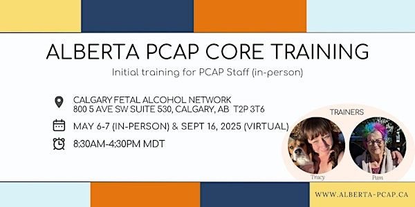 Alberta PCAP Core Training [in-person] | Calgary Fetal Alcohol Network CFAN