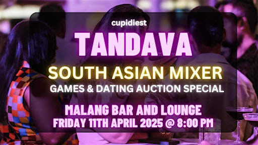 Hottest South Asian Singles Mixer Party | Malang Bar & Events