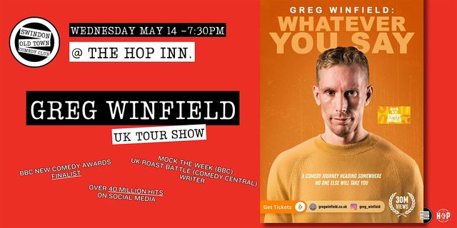 GREG WINFIELD: ‘Whatever You Say’ - 2025 UK Tour @ The Hop Inn, Swindon | The Hop Inn