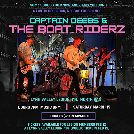 Captain Deebs & The Boat Riderz - Live at Lynn Valley Legion 114 | Royal Canadian Legion Branch 114