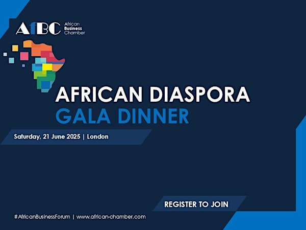 AfBC  African  Diaspora Business Dinner and Networking 2025, London | London