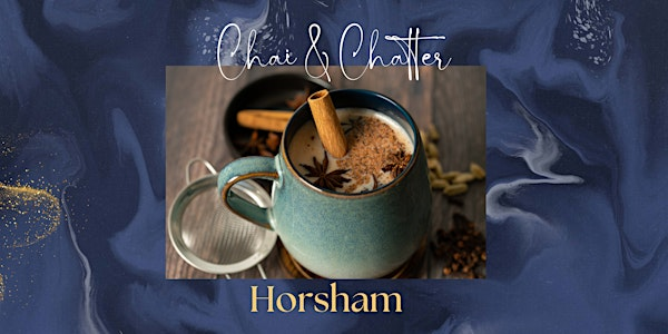 Horsham Chai and Chatter: A Co-Women Networking Event | WOLFPACK