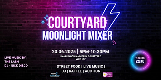 Team Wigan and Leigh - Courtyard Moonlight Mixer | The Courtyard - Haigh Woodland Park