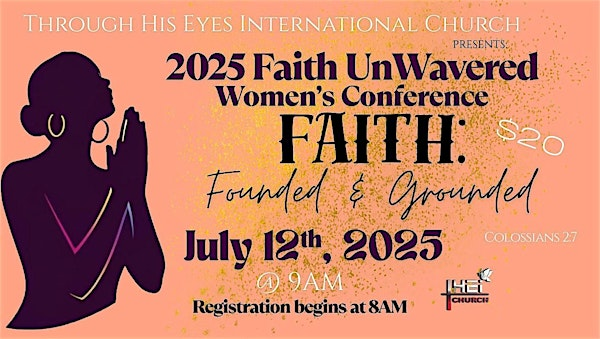 THEi Church: Faith UnWavered Women's Conference | Historic District, 8314 Browns Lane suite 104, Manassas, VA, USA