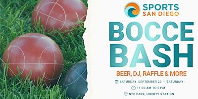 Sports San Diego Bocce Bash | NTC Park, Corner of Cushing Rd & Womble Rd