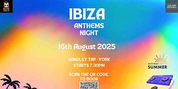 Ibiza Anthems Night – Kick Off Summer in Style! | Brew York Handley Tap