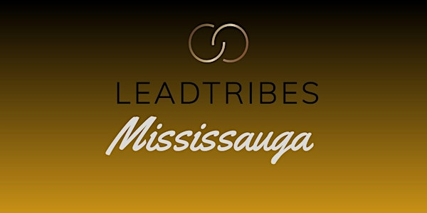 LeadTribes Mississauga In-Person | 1930 Fowler Dr
