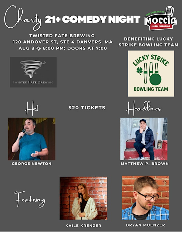 21+ Charity Comedy @ Twisted Fate Danvers to benefit Lucky Strike Bowling! | Twisted Fate Brewing, Andover Street, Danvers, MA, USA