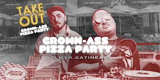 Grown-Ass Pizza Party: Take Out! - Aylmer (Ep. 30) | Jimmie's