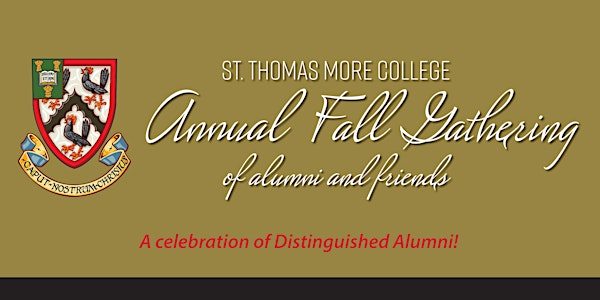 St. Thomas More  College Annual Fall Gathering | St. Thomas More College