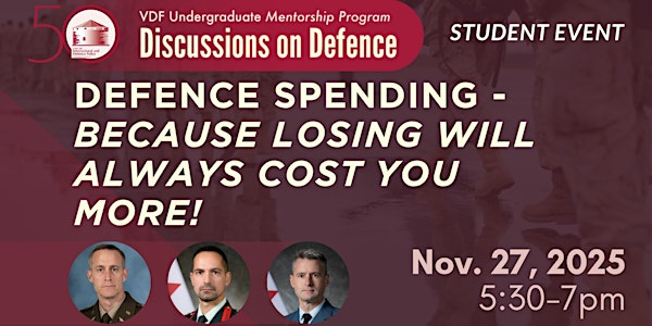 Discussions On Defence: Defence Spending - because losing will always cost | Robert Sutherland Hall 448, Queen's University