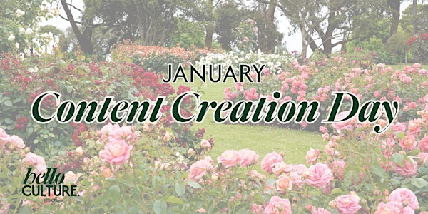 January Content Creation Day | MCC Rose Garden